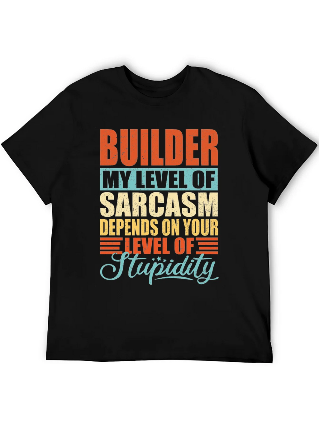 Builder Sarcasm Level Graphic T-Shirt product image 3
