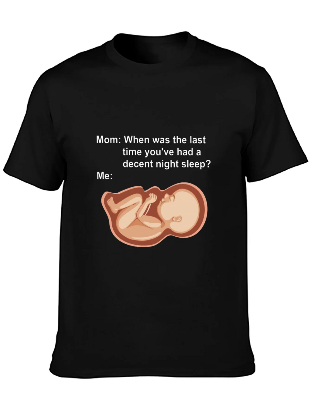 Humorous Pregnancy Sleeplessness T-Shirt product image 3