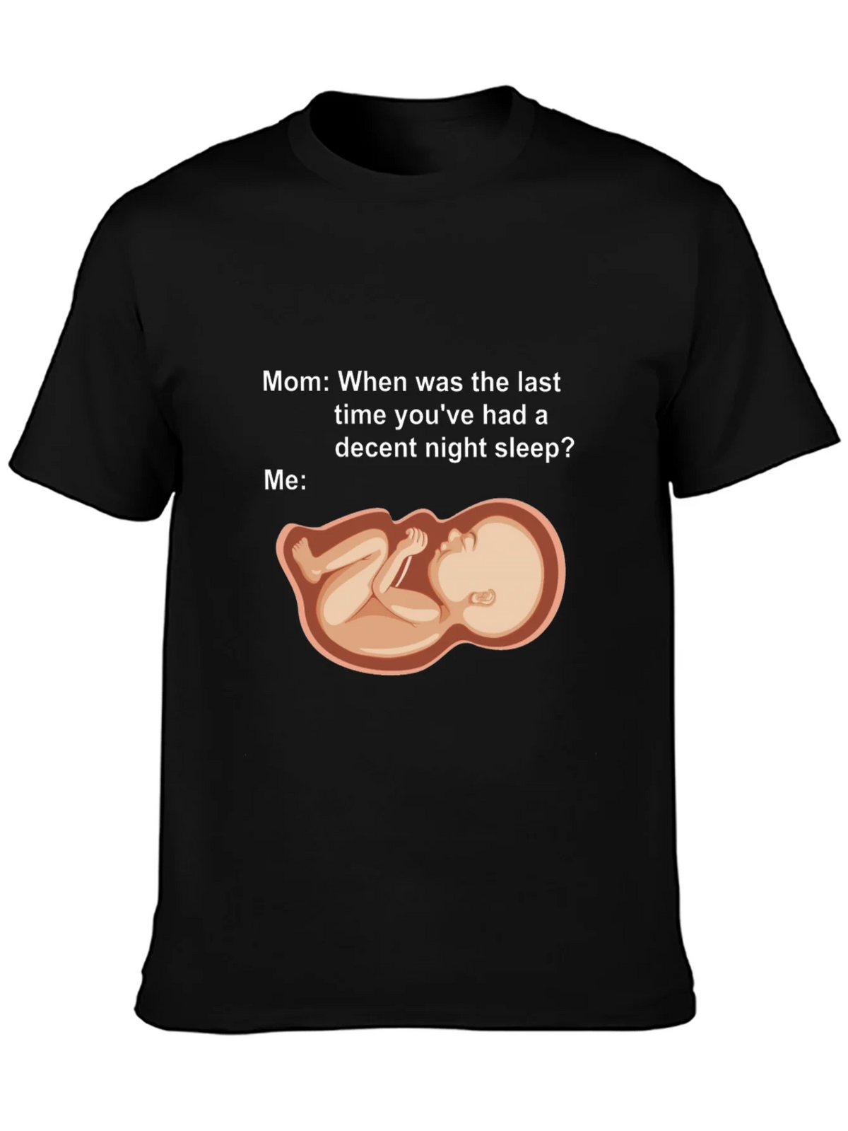 Humorous Pregnancy Sleeplessness T-Shirt product image 3
