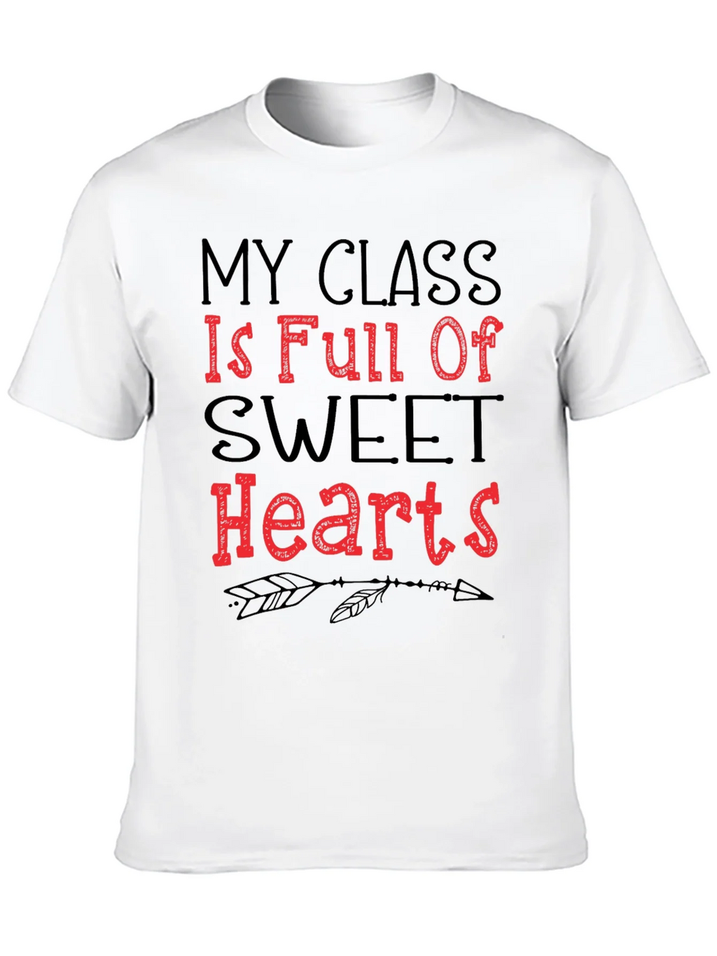 My Class is Full of Sweet Hearts T-Shirt product image 9