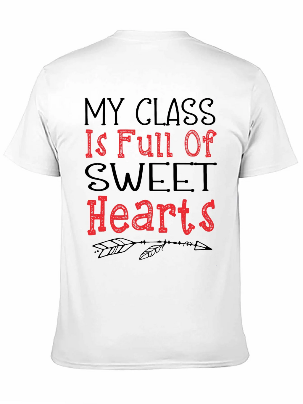 My Class is Full of Sweet Hearts T-Shirt product image 10