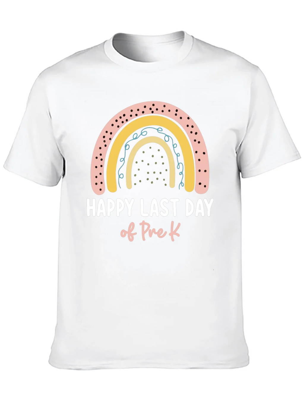 Happy Last Day of Pre-K Rainbow T-Shirt product image 9