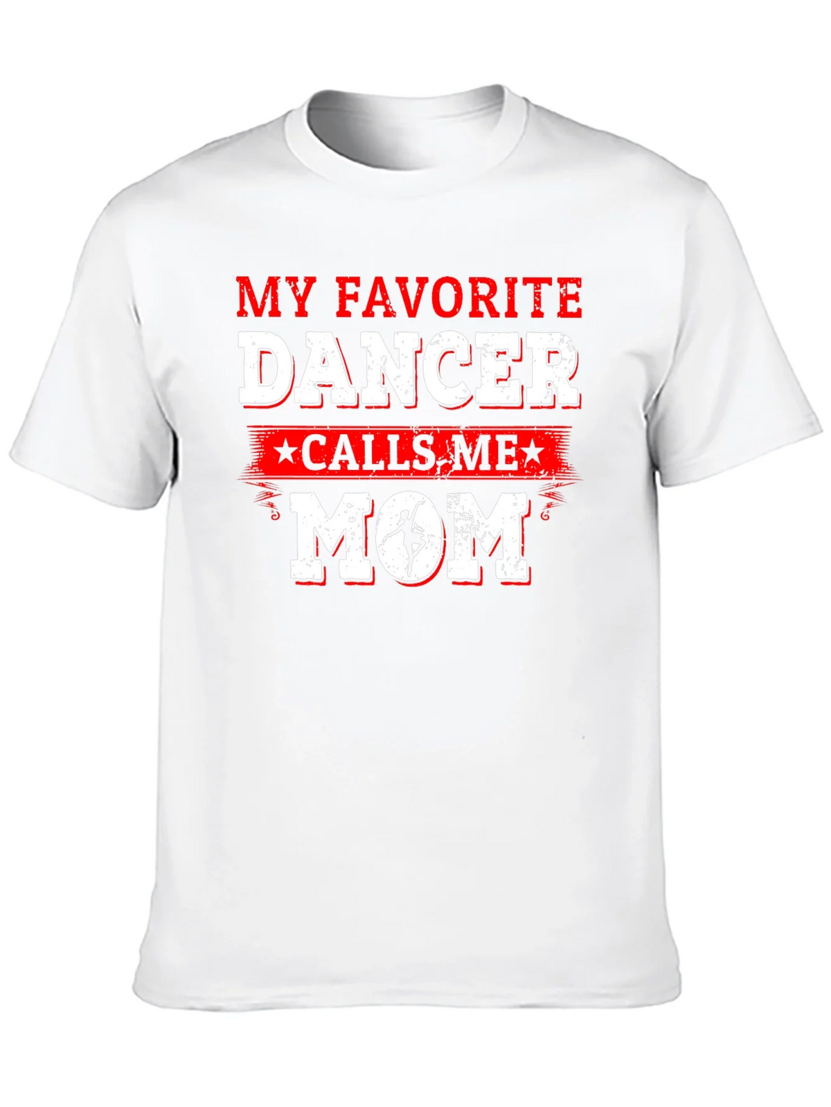 Favorite Dancer Mom T-Shirt - Dance Parent Gift product image 9
