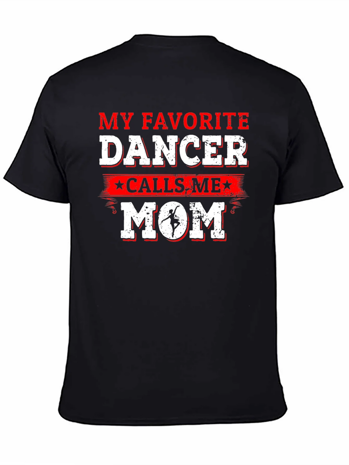 Favorite Dancer Mom T-Shirt - Dance Parent Gift product image 4