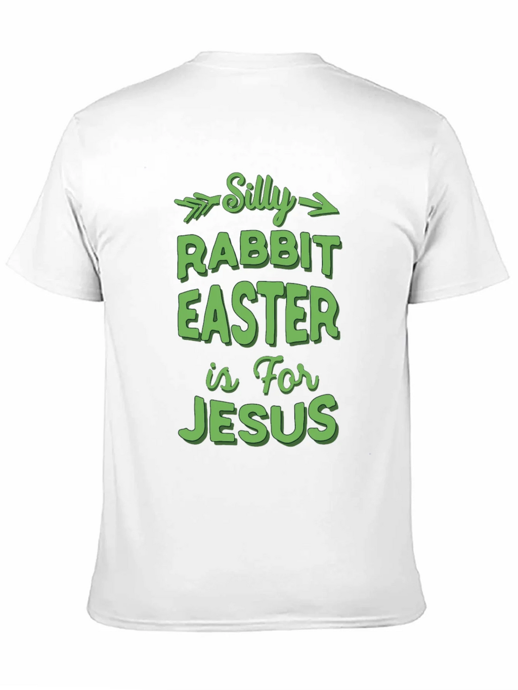 Silly Rabbit Easter T-Shirt - For Jesus product image 10
