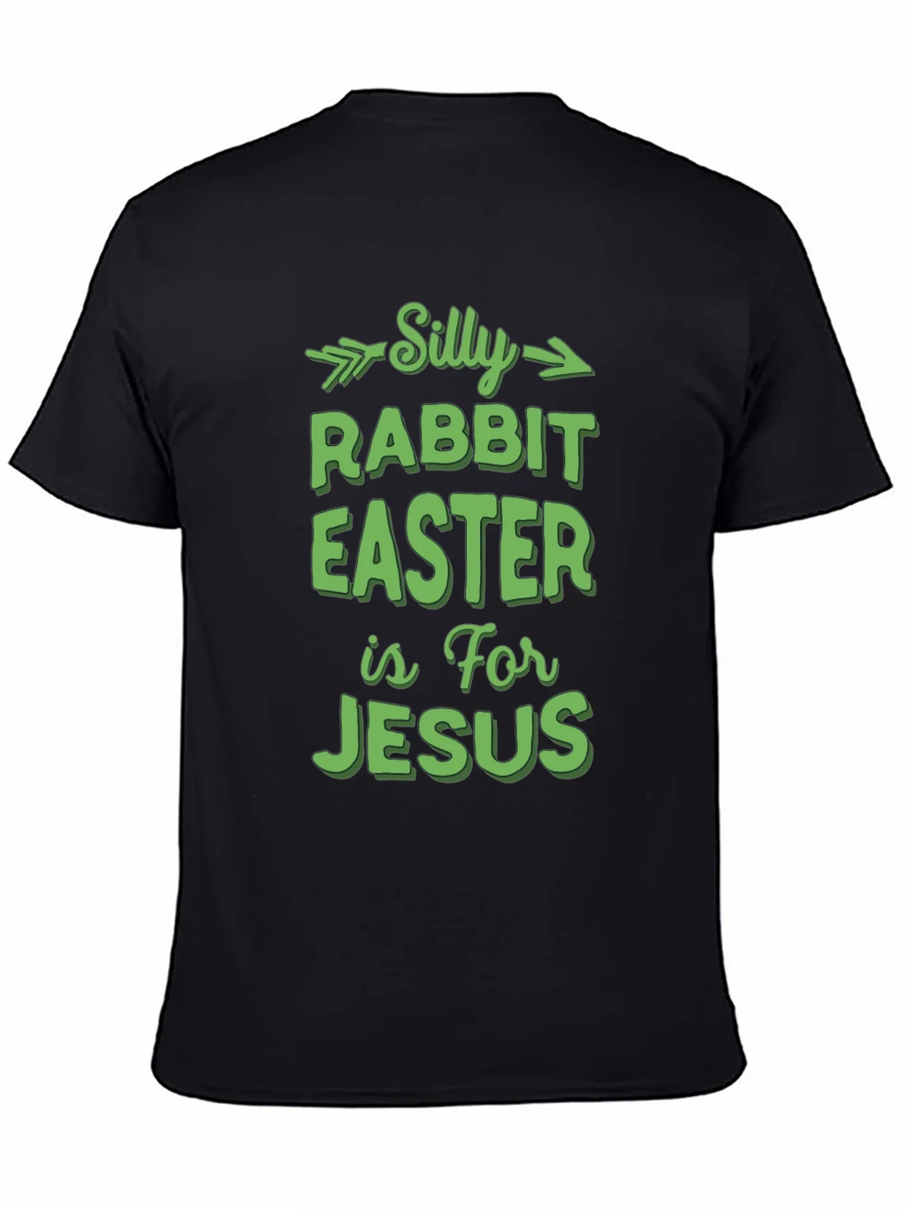 Silly Rabbit Easter T-Shirt - For Jesus product image 4
