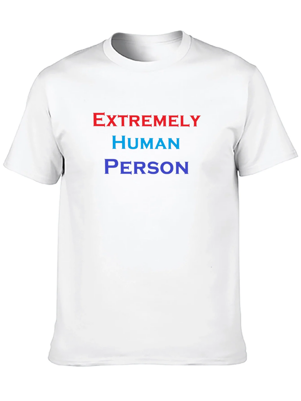 Extremely Human Person T-Shirt - Comfortable Cotton Blend product image 5