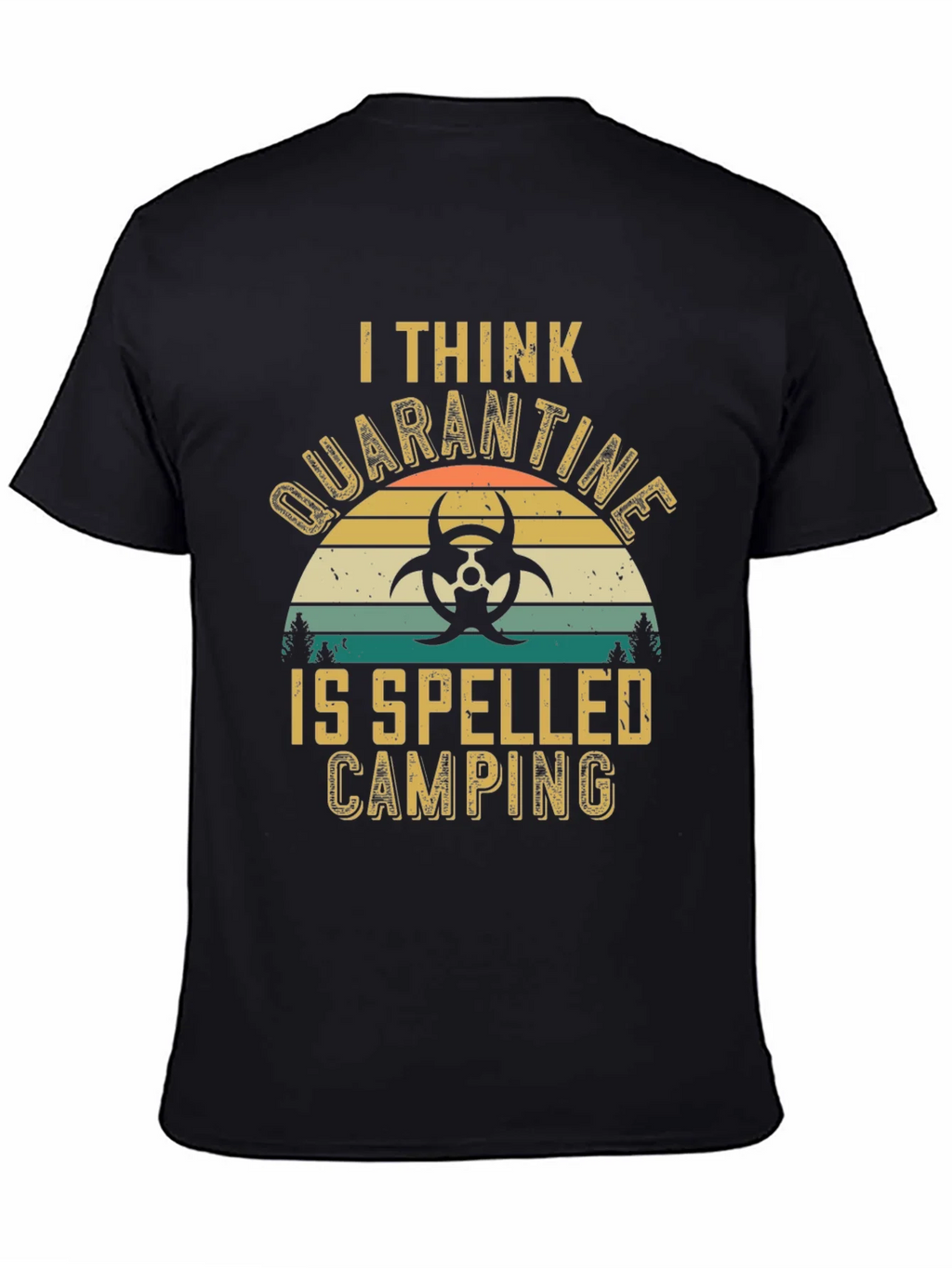 Quarantine Camping T-Shirt - Funny Outdoor Graphic Tee product image 2