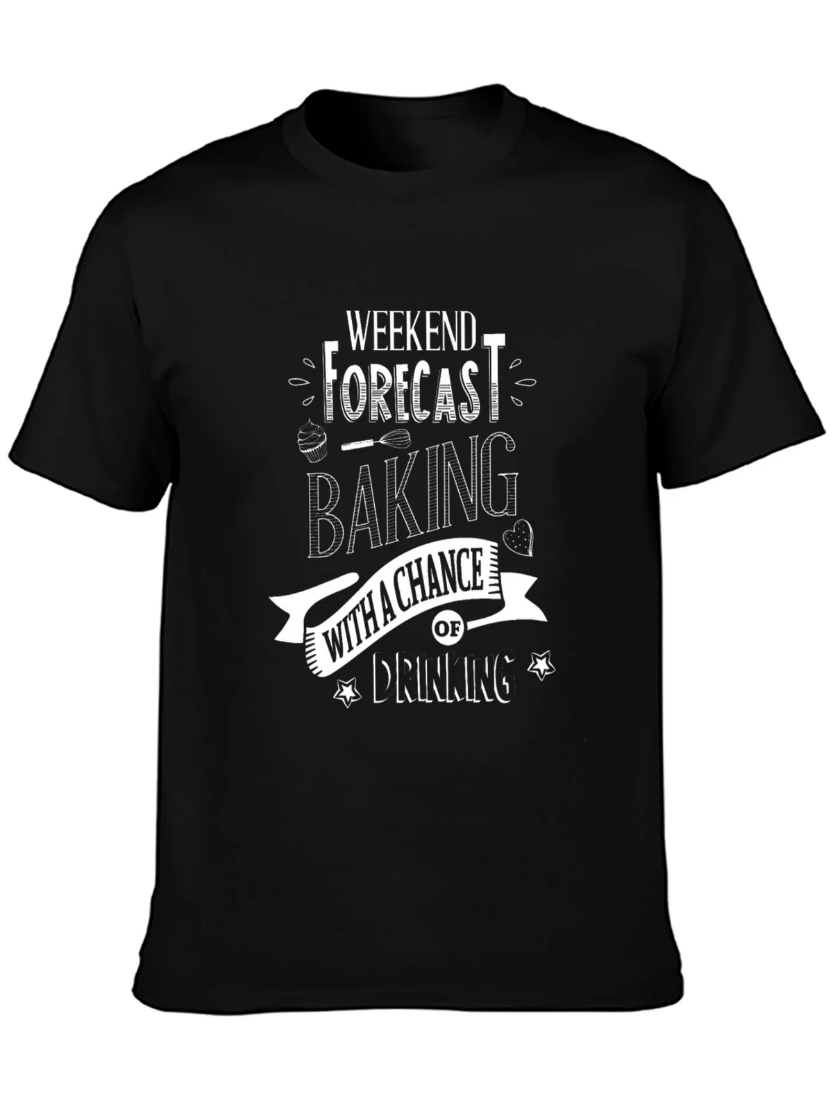 Baking & Drinking Weekend Forecast T-Shirt product image 3